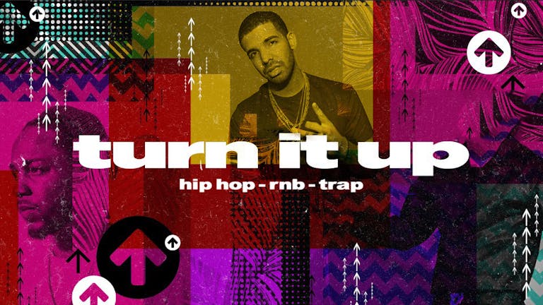 Turn It Up - Drake Vs Kendrick Lemar
