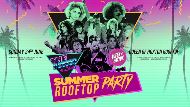 The Power Of Love - 80's Rooftop Party
