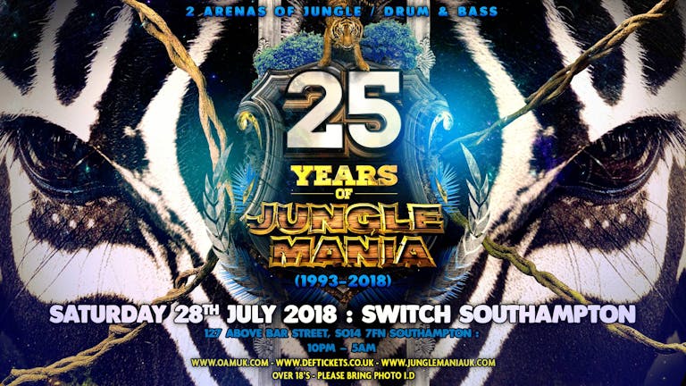 25 Years of Jungle Mania • Switch Southampton // Saturday 28th July