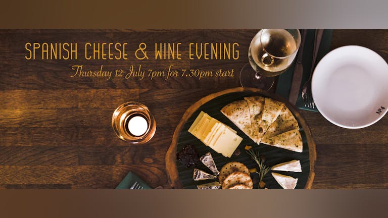Spanish Cheese and Wine evening