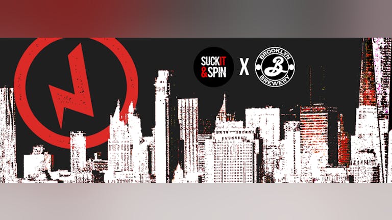 Brooklyn Brewery and Suck It & Spin presents: NYC Special