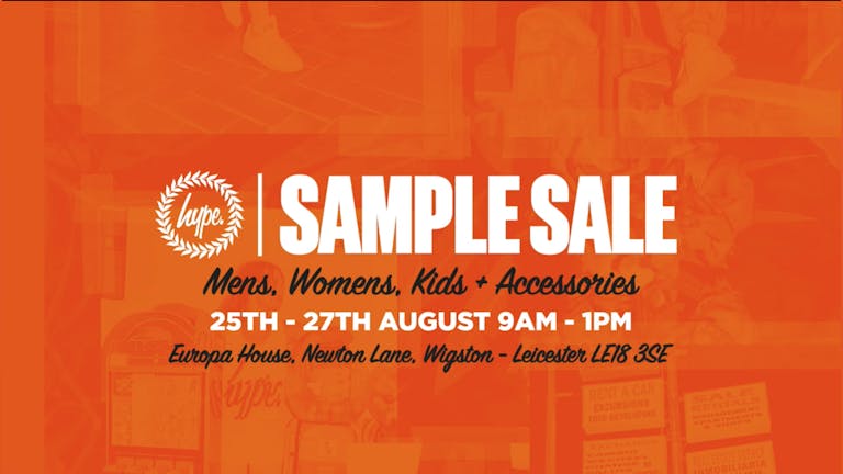 Hype Sample Sale [Starts Today]