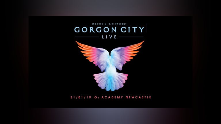 GORGON CITY LIVE "ESCAPE TOUR" - NEWCASTLE 2019