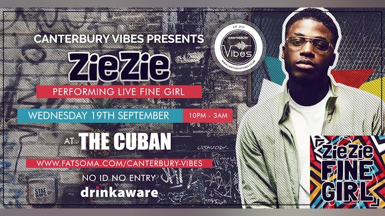 ZieZie LIVE at The Cuban Limited Number of Tickets on the door!