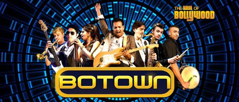 Botown - The Soul Of Bollywood : Birmingham