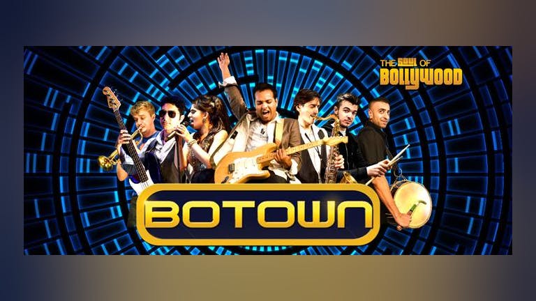 Botown - The Soul Of Bollywood : Birmingham