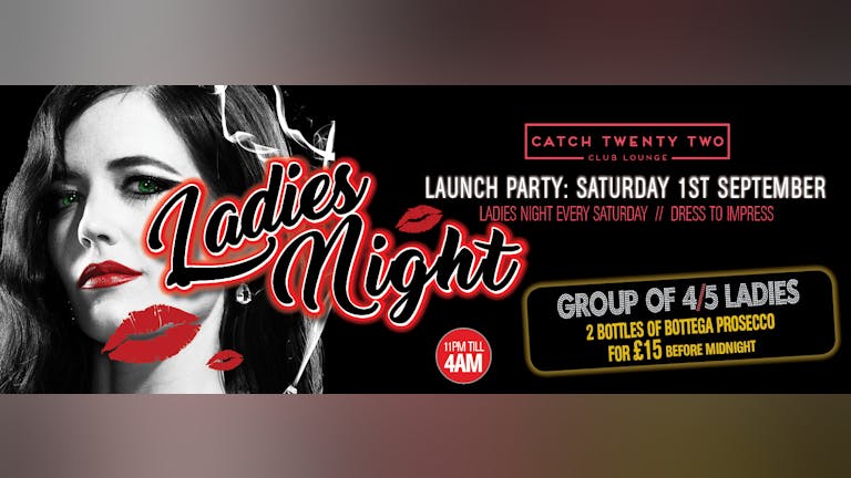 Ladies Night Every Saturday @ Catch22 Coventry