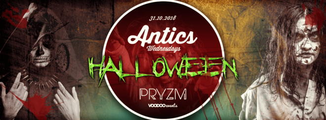 Antics Halloween @ Pryzm