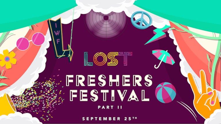 LOST Freshers Festival Pt 2 : Invisible Wind Factory : Tue 25th Sep