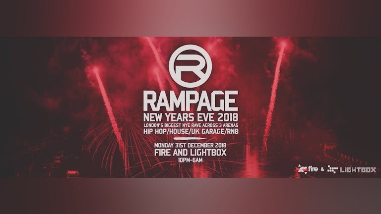 The Rampage Old School New Years Eve Rave - Fire & Lightbox