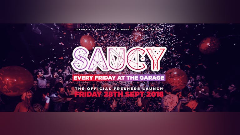 Saucy Every Friday // Freshers Launch Part 2!
