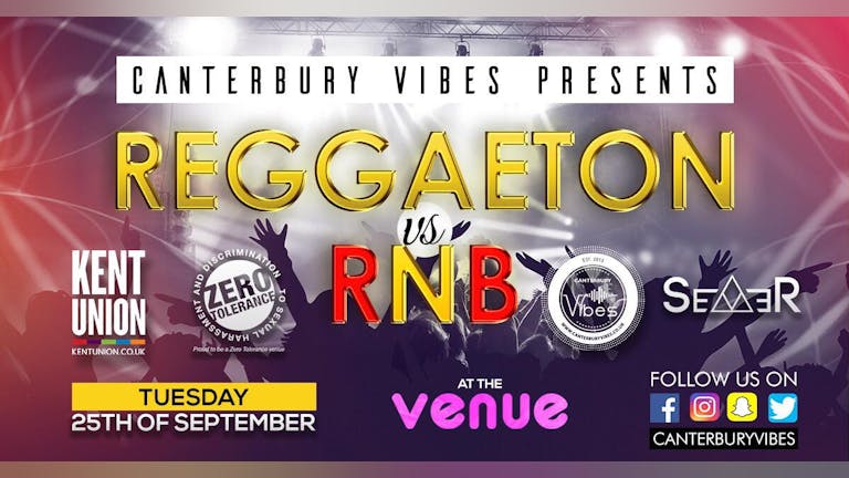 Reggaeton VS RnB at The Venue Canterbury