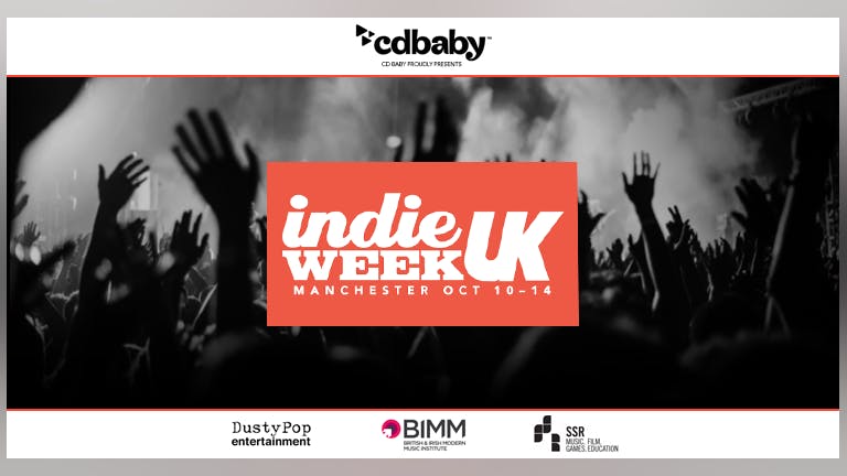 INDIE WEEK UK 2018 FESTIVAL: Indie 101 Music Conference 