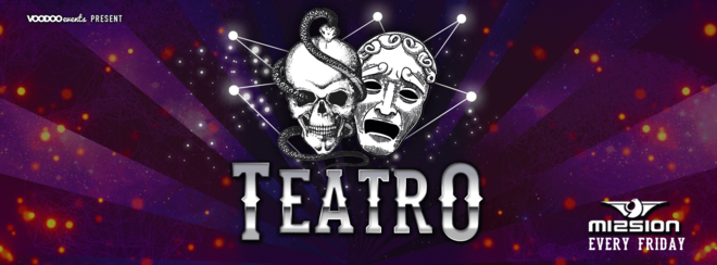 Teatro – Fridays at Mission