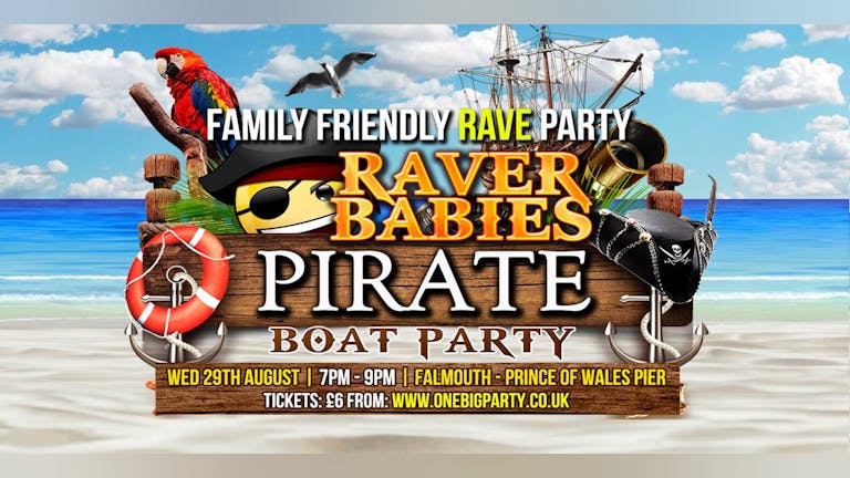 Raver Babies - Pirate Boat Party