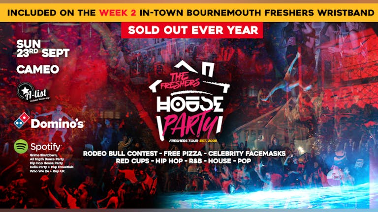 THE FRESHERS HOUSE PARTY at CAMEO // BOURNEMOUTH