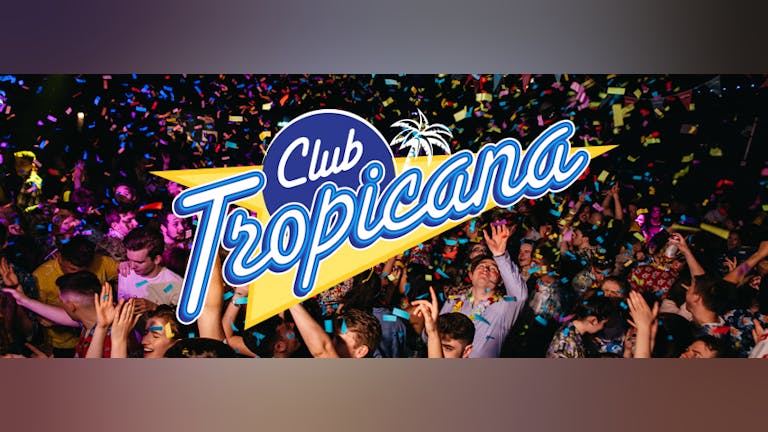 Club Tropicana Leeds