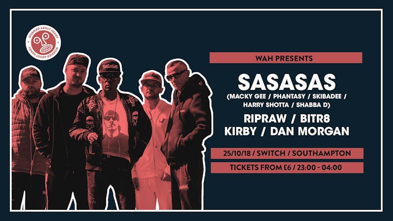 SASASAS • This Thursday / Final £8 tickets
