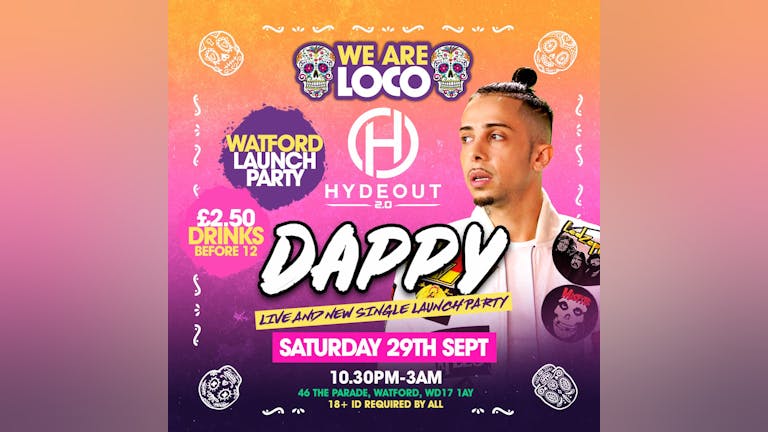 Loco Launch Party with DAPPY Live!