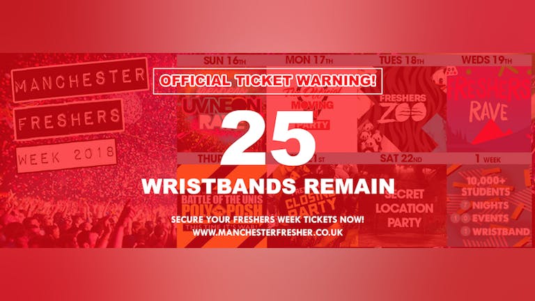 Manchester official freshers week wristband 2018