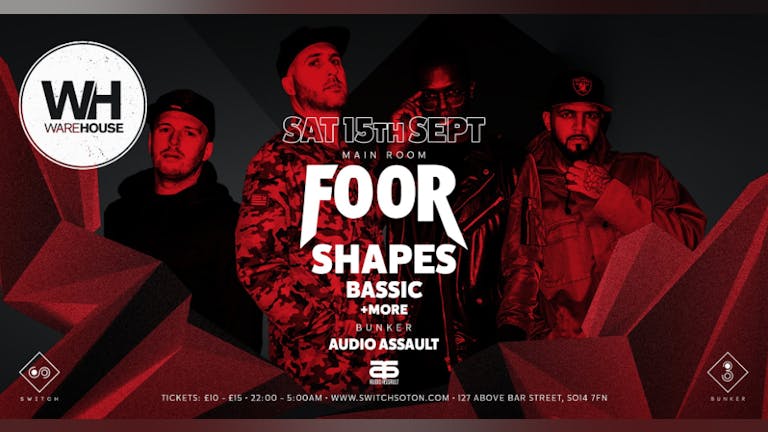 Foor, Shapes & Bassic • Freshers Moving In Party // TONIGHT - FINAL 250 Tickets