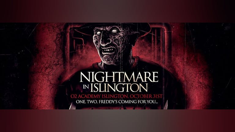 SOLD OUT - A Nightmare In Islington 