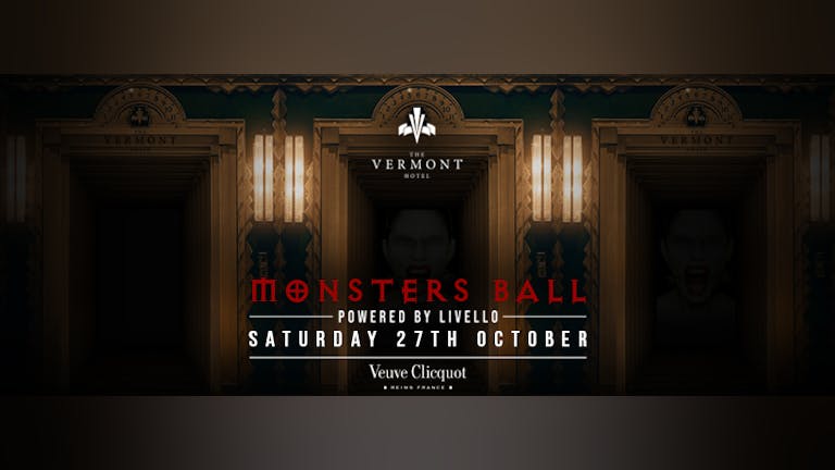 The Monster's Ball - Vermont Hotel