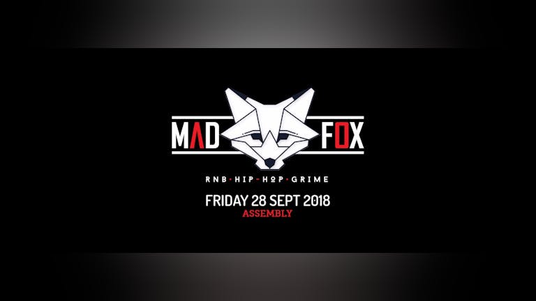 MAD FOX At Assembly 28.09.18