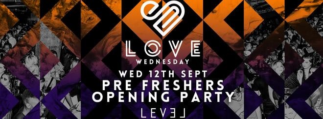 LOVE Wednesdays Pre Freshers Special