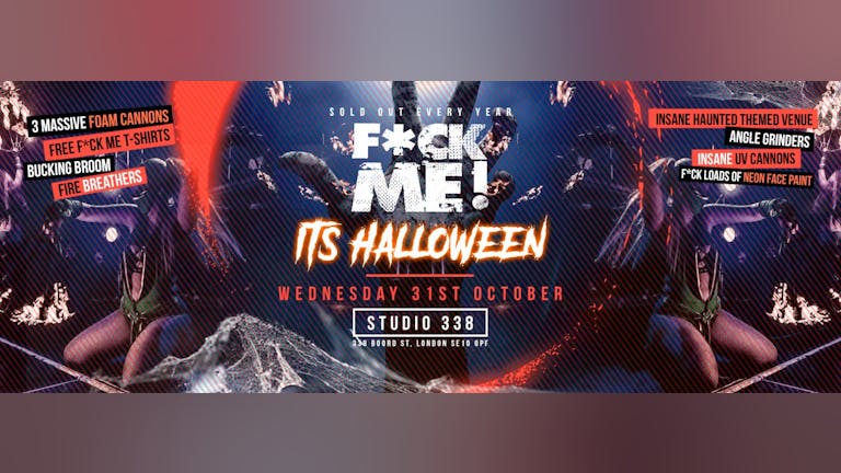 F*CK ME IT'S HALLOWEEN! ONLY 100 TICKETS LEFT!