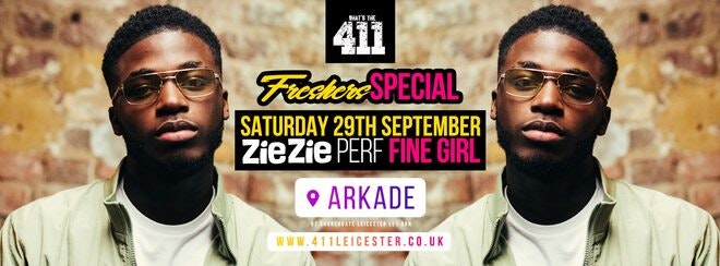 TONIGHT! ★ Freshers Special ★ Zie Zie Perf Fine Girl ★ Tickets On Sale Now!