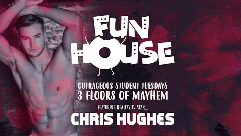 FunHouse Presents CHRIS HUGHES! Lincoln Freshers 2018! 40 TICKETS LEFT!!!