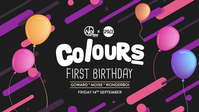 Colours Leeds at Space :: 14th September :: Our First Birthday!