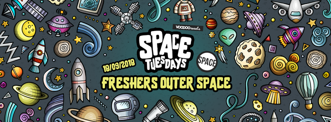 Space Tuesdays : Leeds – Freshers Outer Space