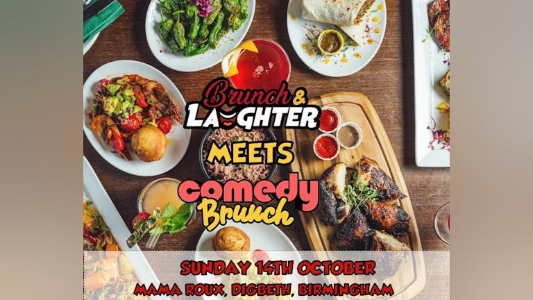 Brunch & Laughter (Birmingham) Meets Comedy Brunch (London) - AE