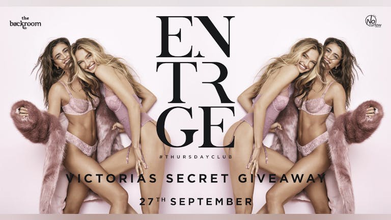 Entourage Leeds @ Backroom :: Victoria Secret Giveaway