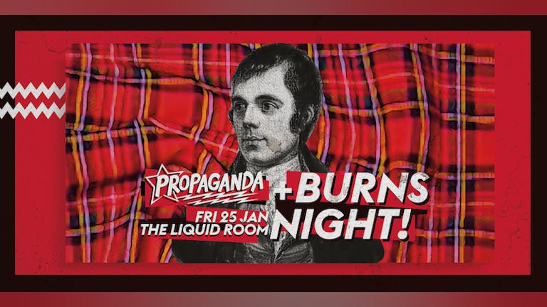 Propaganda Edinburgh - Burns Night!