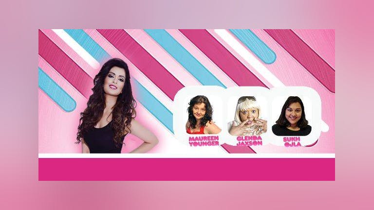LOL (Ladies Of Laughter) With Noreen Khan : Bedford