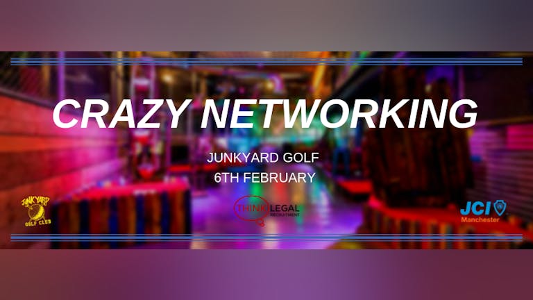 Social Event - Crazy Networking 