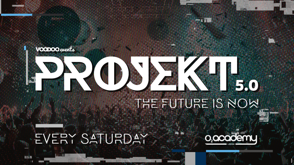 PROJEKT – Saturdays at O2 Academy – Easter Closing Party!