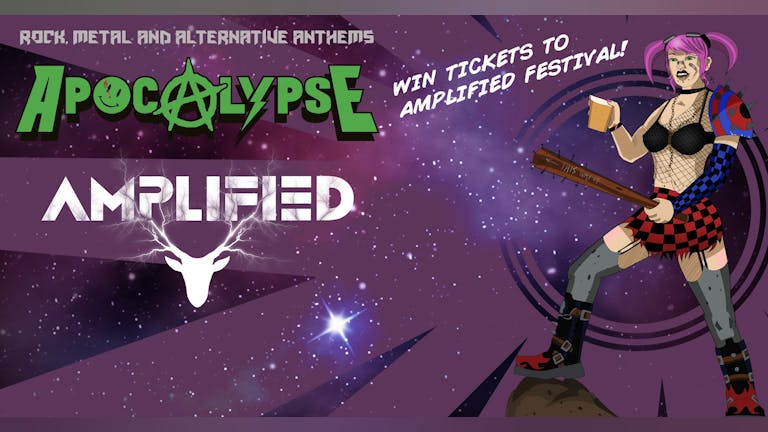 Apocalypse - Win Amplified Festival Tickets! - Rock/Metal/Alt