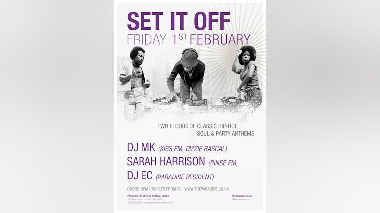 Set It Off presents: DJ MK & Sarah Harrison