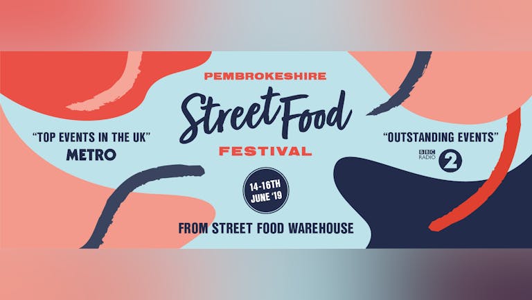 Pembrokeshire Street Food Festival 2019