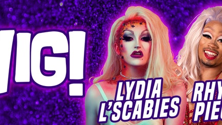 WIG! – with Lydia L’Scabies & Rhys’s Pieces