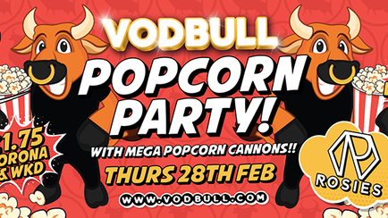 ?Vodbull POPCORN PARTY!?{FINAL TICKETS!!}