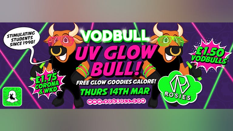 Vodbull UV GLOW Bull!! {FINAL TICKETS!!}