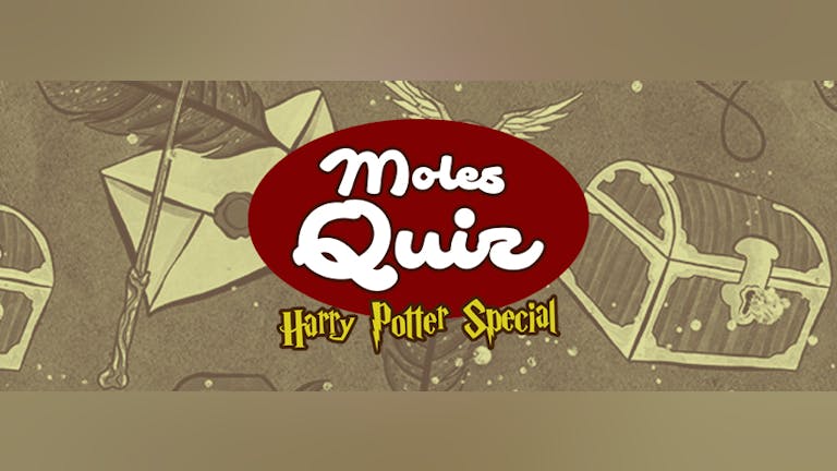The Moles Quiz - Harry Potter Special!