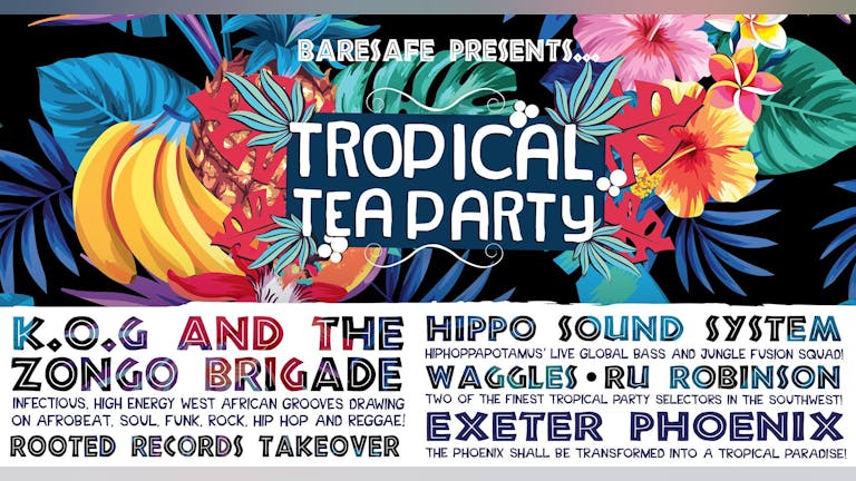 Bare Safe & Tropical Tea Party presents: KOG & the Zongo Brigade
