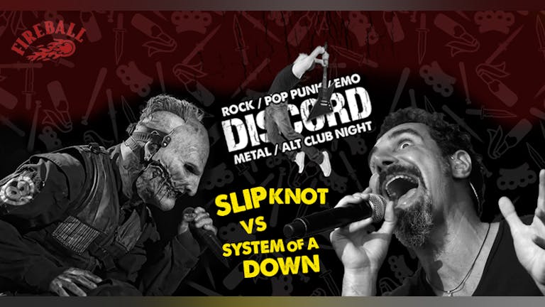 Discord - Slipknot vs System Of A Down!