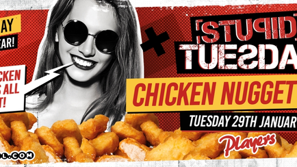? Stuesday: Chicken Nugget Party ? Tickets On The Door?